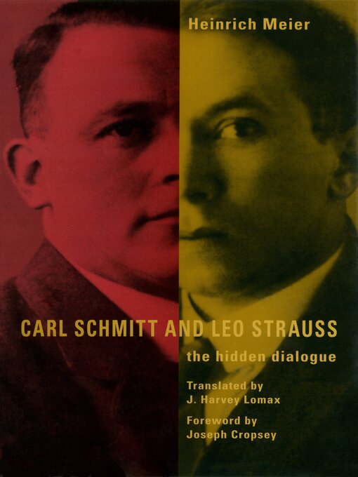 Title details for Carl Schmitt and Leo Strauss by Heinrich Meier - Available